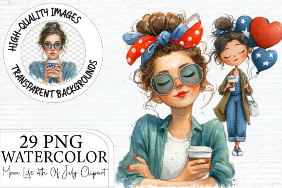Celebrate Independence Day: Mom Life 4th of July Clipart